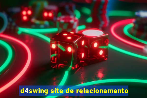 d4swing site de relacionamento